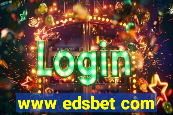 www edsbet com